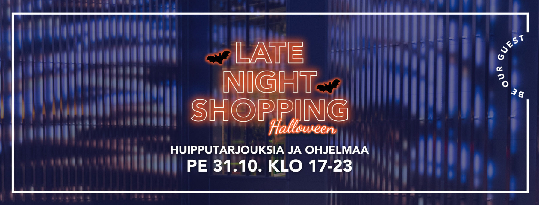 Late Night Shopping Halloween Huipputarjouksia ja ohjelmaa pe 31.10. klo 17-23