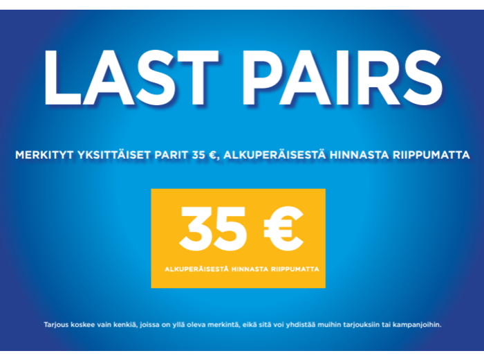 Kaikki kengät 35€ Last Pairs osastolta 16.9.2026.