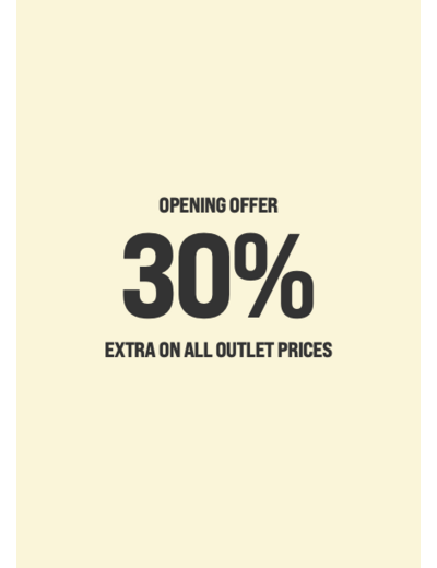 Extra -30% on all Outlet Prices